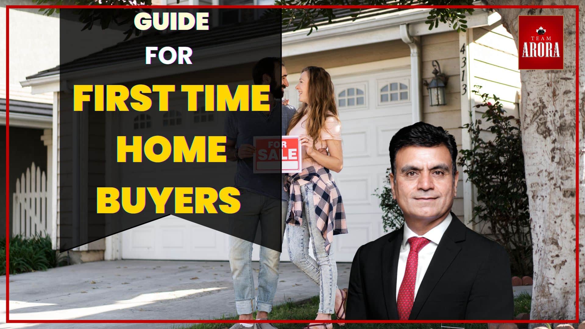 The Ultimate Guide for First Time Home Buyers