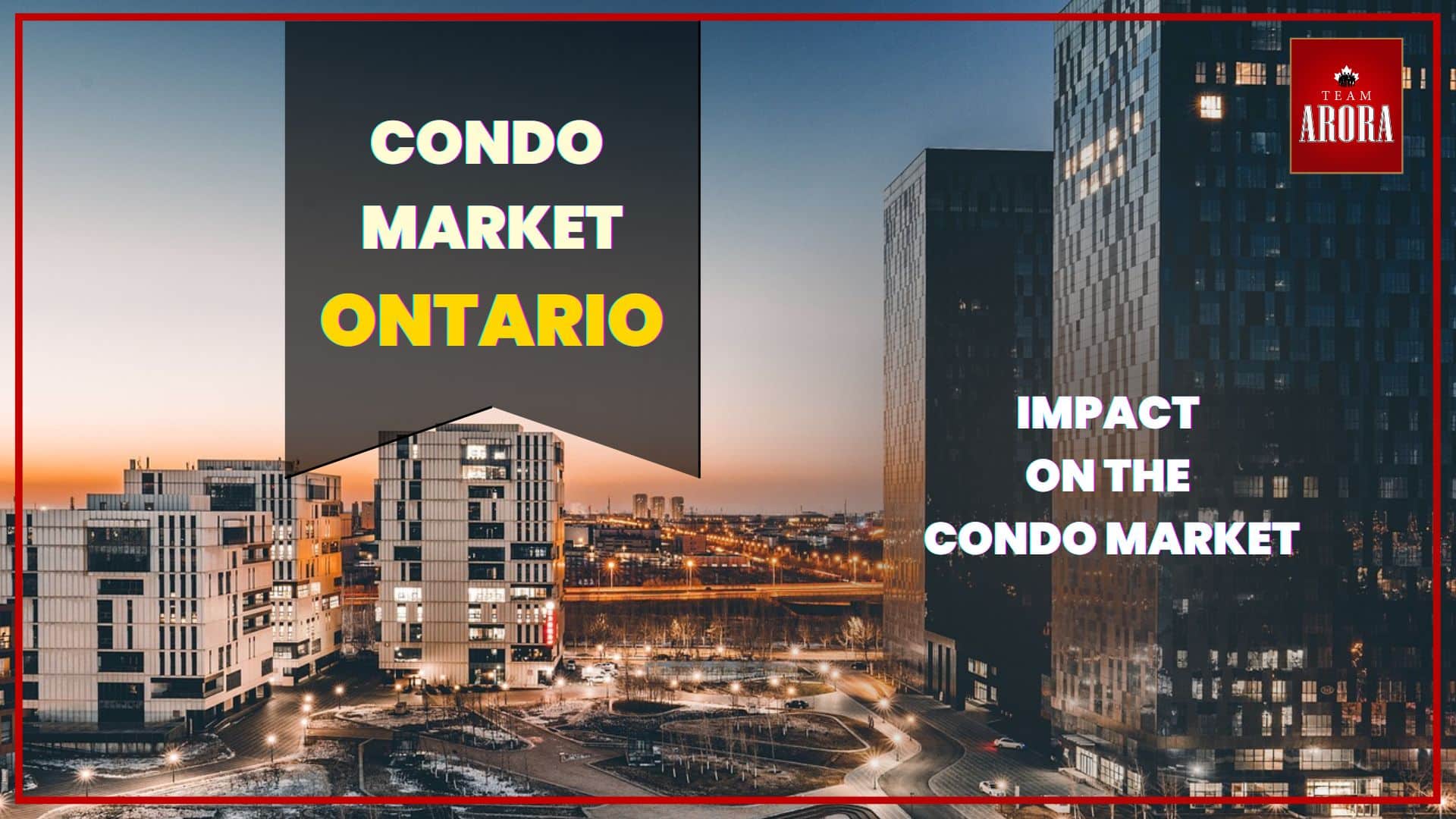 Ontario Condo Market